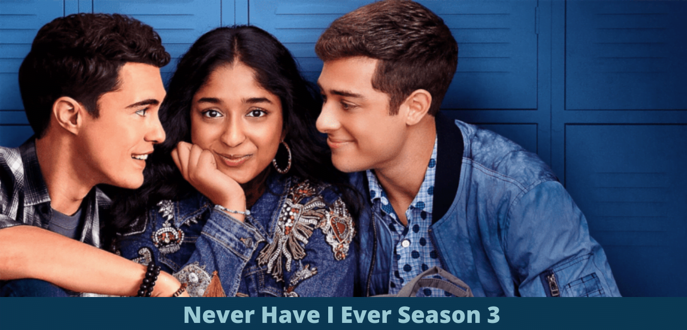 Netflix launches Never Have I Ever season 3 trailer - Asiana Times