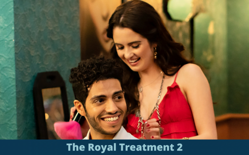 The Royal Treatment 2