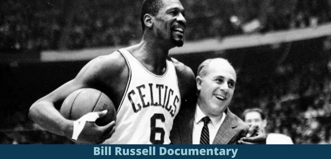 Bill Russell Documentary 2