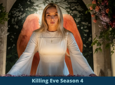 Killing eve season 4 episode 1 release date time where to watch trailer plot cast BBC