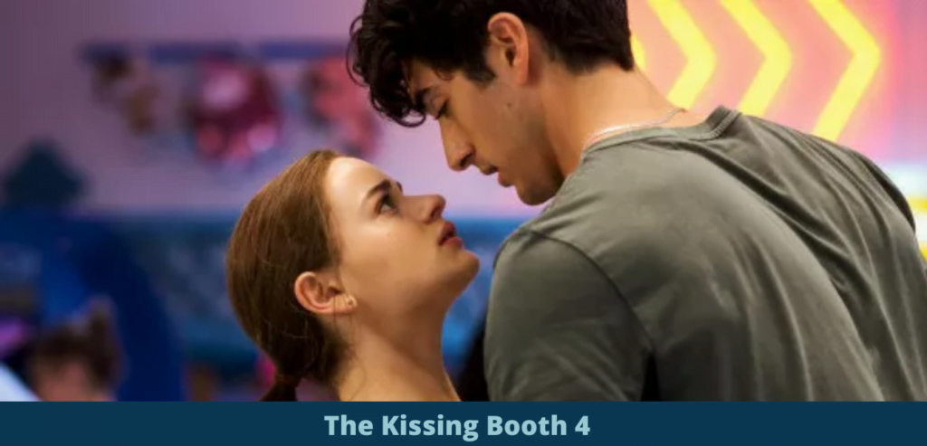 The Kissing Booth 4: Is it happening or not?