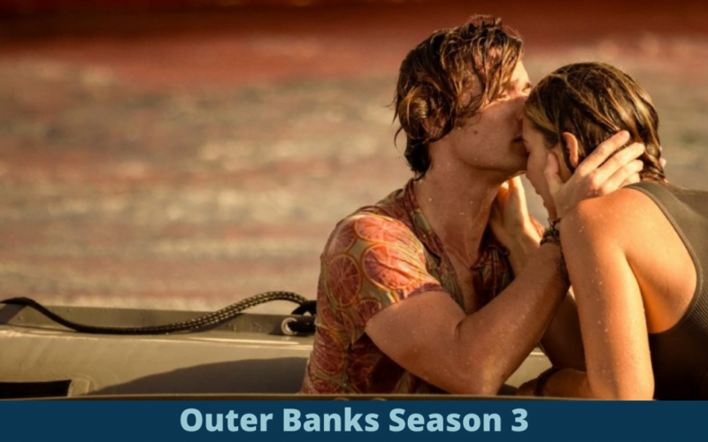Outer Banks Season 3